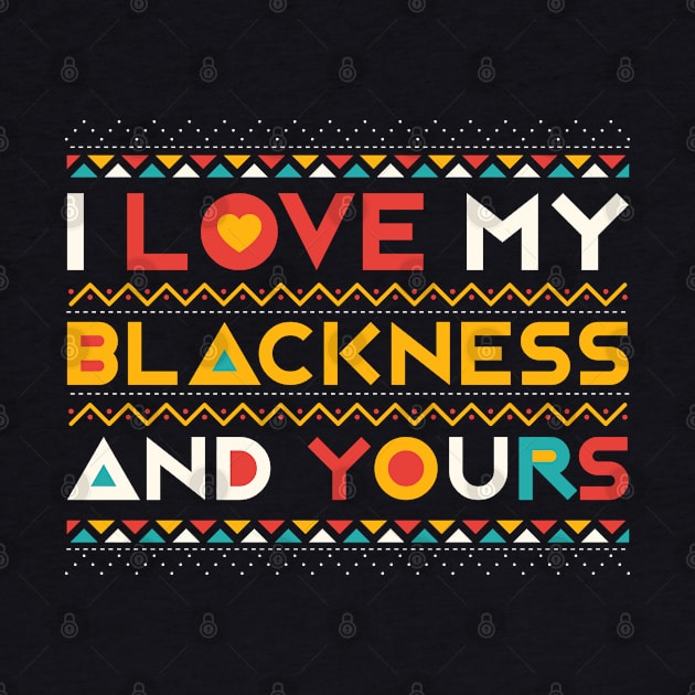 I Love My Blackness And Yours by ikhanhmai